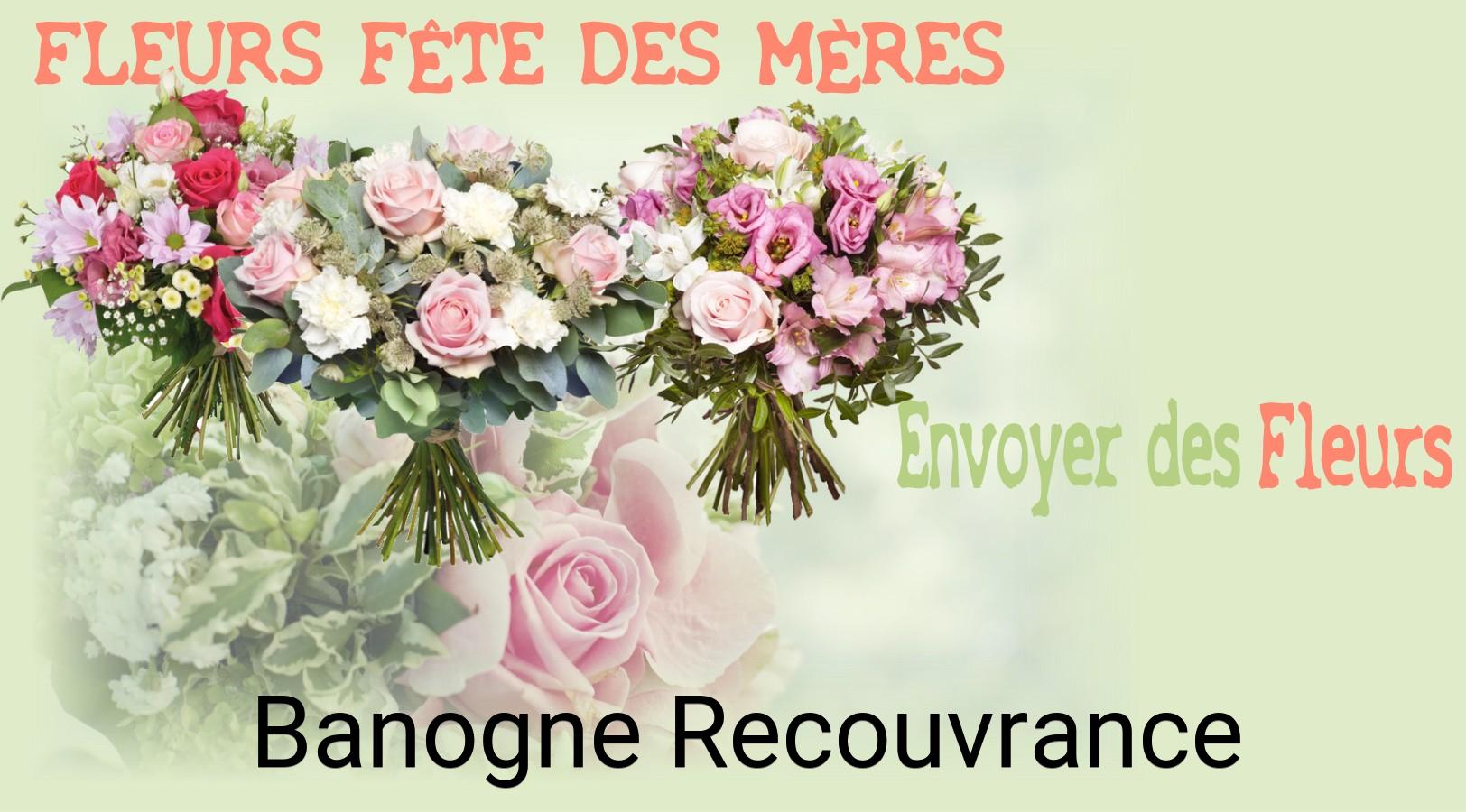 Bouquet de Fête des Mères livré à Banogne-Recouvrance